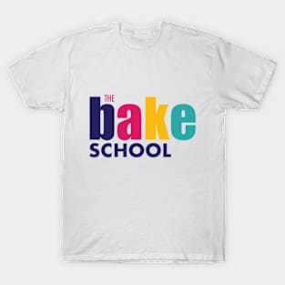 The Bake School T-Shirt